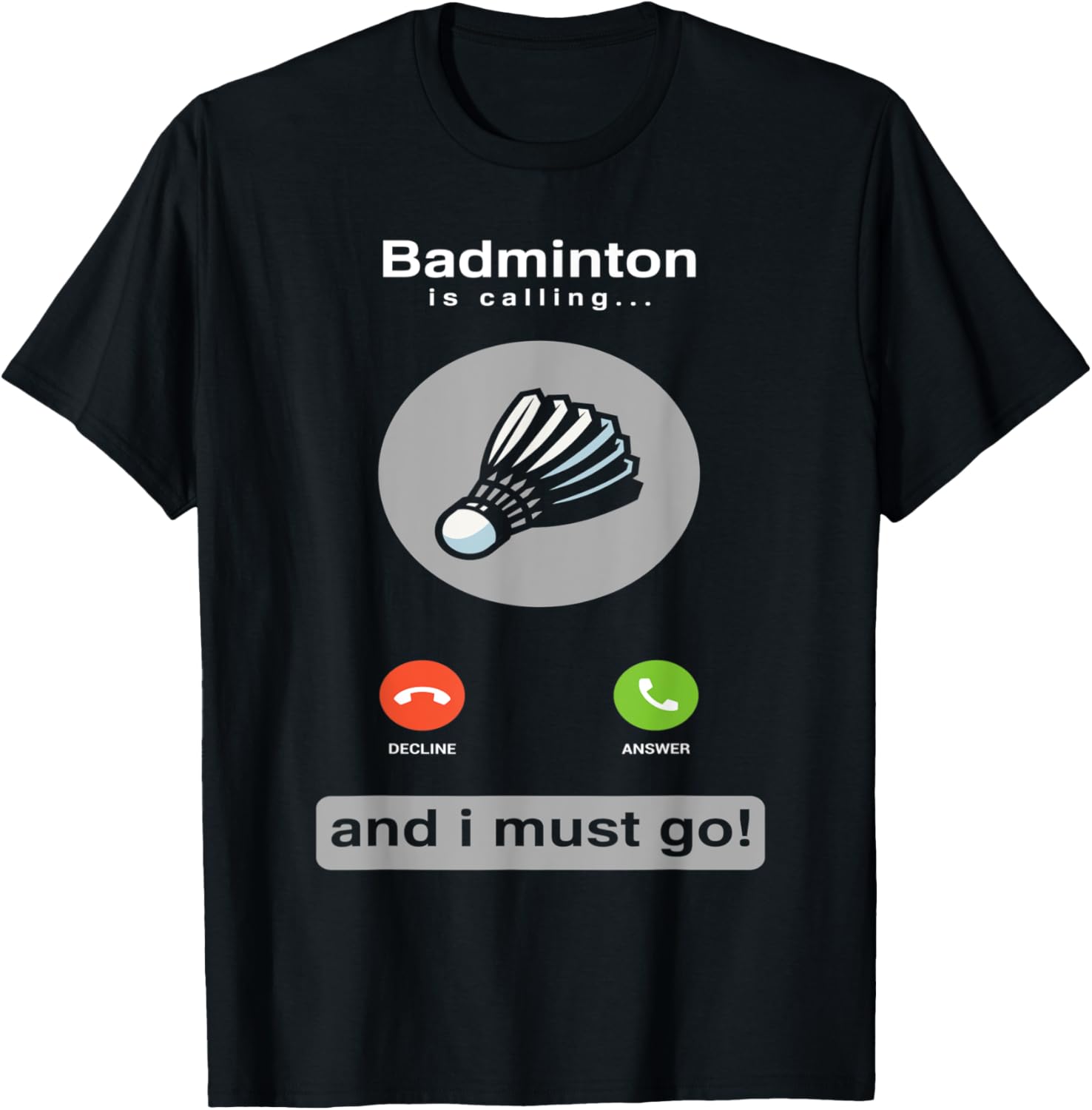 Badminton Quotes Funny - قميص بادمنتون مضحك، تي شيرت بعبارة